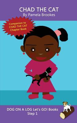 Chad The Cat: Sound-Out Phonics Books Help Developing Readers, including Students with Dyslexia, Learn to Read (Step 1 in a Systemat