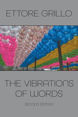 The Vibrations of Words: Second Edition