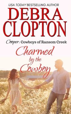 Cooper: Charmed by the Cowboy