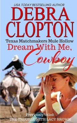 Dream With Me, Cowboy