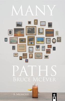 Many Paths: A Poet's Journey Through Love, Death, and Wall Street