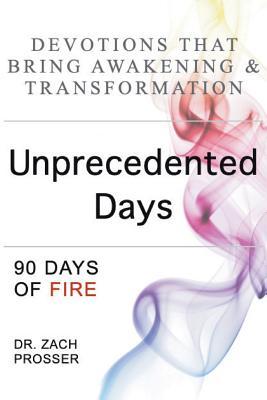 Unprecedented Days: 90 Days of Fire