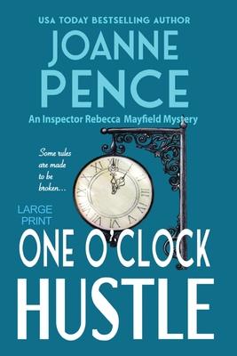 One O'Clock Hustle [Large Print]: An Inspector Rebecca Mayfield Mystery