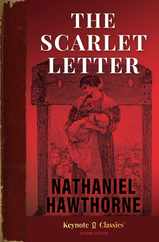 The Scarlet Letter (Annotated Keynote Classics) Subscription