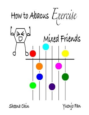 How to Abacus Exercise - Mixed Friends Subscription