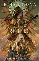 The Rebels of Gold Subscription
