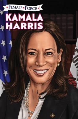 Female Force: Kamala Harris Hard Cover Edition