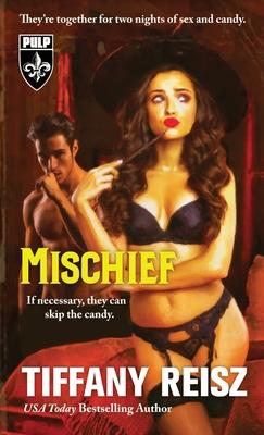 Mischief: A Halloween Novella