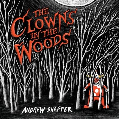 The Clowns in the Woods