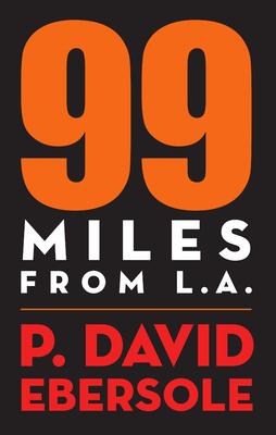 99 Miles From L.A.