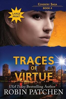 Traces of Virtue: Large Print Edition