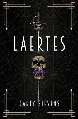 Laertes: A Hamlet Retelling