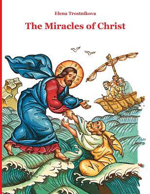 The Miracles of Christ