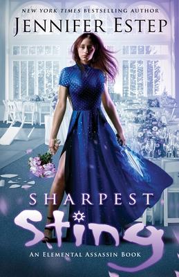 Sharpest Sting: An Elemental Assassin Book