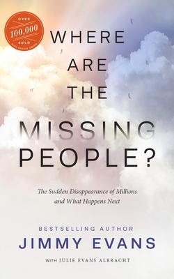 Where Are the Missing People?: The Sudden Disappearance of Millions and What Happens Next