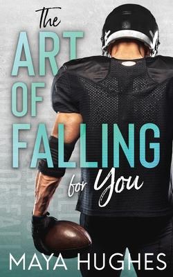 The Art of Falling for You