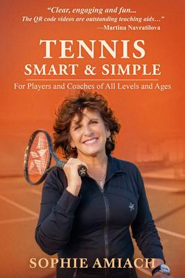 Tennis Smart & Simple: For Players and Coaches of All Levels and Ages Subscription