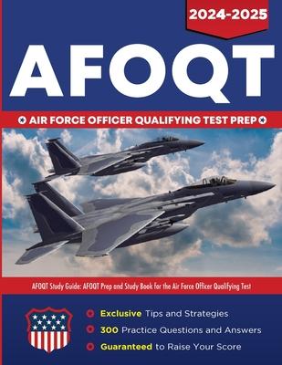 AFOQT Study Guide: AFOQT Prep and Study Book for the Air Force Officer Qualifying Test