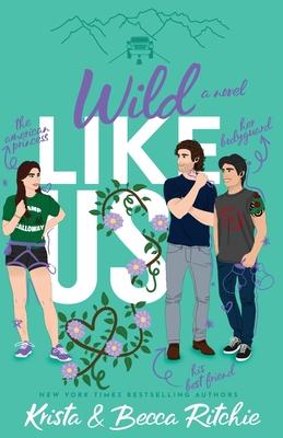 Wild Like Us (Special Edition Paperback)