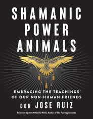 Shamanic Power Animals: Embracing the Teachings of Our Non-Human Friends Subscription