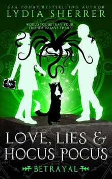 Love, Lies, and Hocus Pocus Betrayal