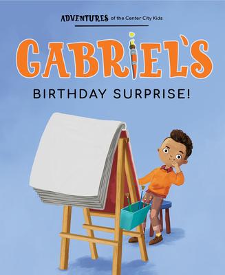 Gabriel's Birthday Surprise