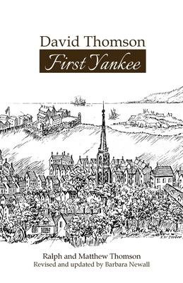 David Thomson: First Yankee