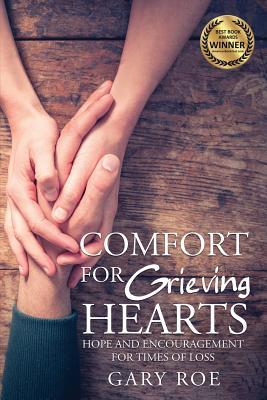Comfort for Grieving Hearts: Hope and Encouragement for Times of Loss Subscription