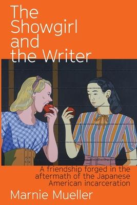 The Showgirl and the Writer: A friendship forged in the aftermath of the Japanese American Incarceration