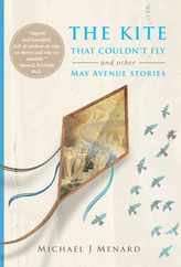 The Kite That Couldn't Fly: And Other May Avenue Stories Subscription