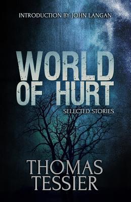 World of Hurt: Selected Stories