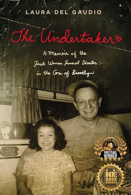 The Undertaker: A Memoir of the First Woman Funeral Director in the Core of Brooklyn