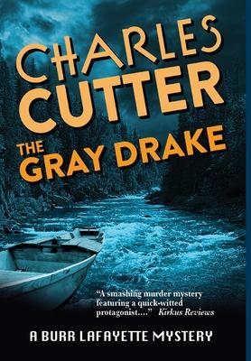 The Gray Drake: Murder on the Au Sable