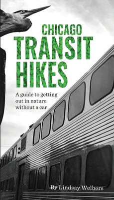 Chicago Transit Hikes