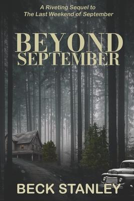 Beyond September