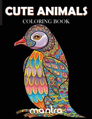 Cute Animals Coloring Book: Coloring Book for Adults: Beautiful Designs for Stress Relief, Creativity, and Relaxation