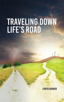 Travelling Down Life's Road