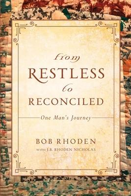 From Restless To Reconciled