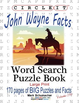 Circle It, John Wayne Facts, Word Search, Puzzle Book