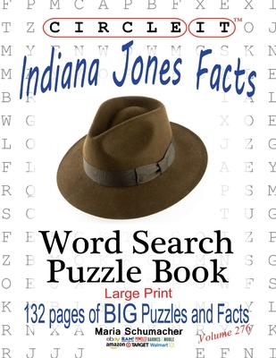 Circle It, Indiana Jones Facts, Word Search, Puzzle Book