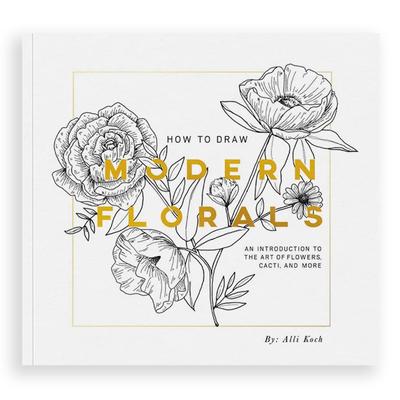 How to Draw Modern Florals (Mini): A Pocket-Sized Road Trip Book (Christmas Stocking Stuffer Edition)