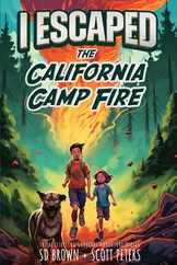 I Escaped The California Camp Fire: A Kids' Survival Story Subscription