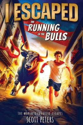 I Escaped The Running Of The Bulls: A Kids' Travel Adventure Survival Story: An American Abroad Survival Story For Kids Subscription