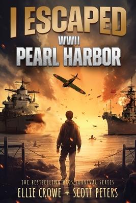 I Escaped WWII Pearl Harbor: A WW2 Book for Kids