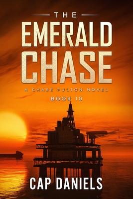 The Emerald Chase: A Chase Fulton Novel