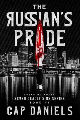 The Russian's Pride: Avenging Angel - Seven Deadly Sins