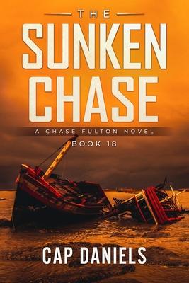 The Sunken Chase: A Chase Fulton Novel