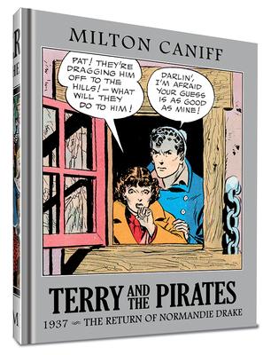 Terry and the Pirates: The Master Collection Vol. 3: 1937 - The Return of Normandie Drake