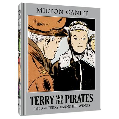 Terry and the Pirates: The Master Collection Vol. 9: 1943 - Terry Earns His Wings