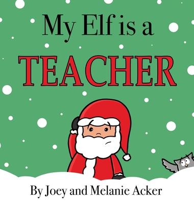 My Elf is a Teacher